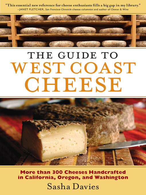 Title details for The Guide to West Coast Cheese by Sasha Davies - Available